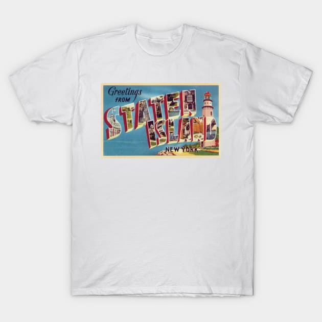 Greetings from Staten Island, New York - Vintage Large Letter Postcard T-Shirt by Naves